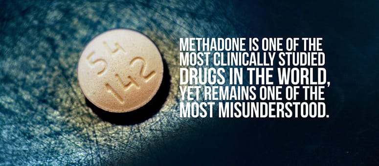 methadone is one of the most clinically studied drugs in the world, yet remains one of the most misunderstood.